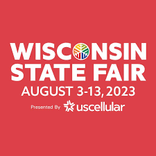 Wisconsin State Fair, August 3-13, 2023 in West Allis, Wisconsin