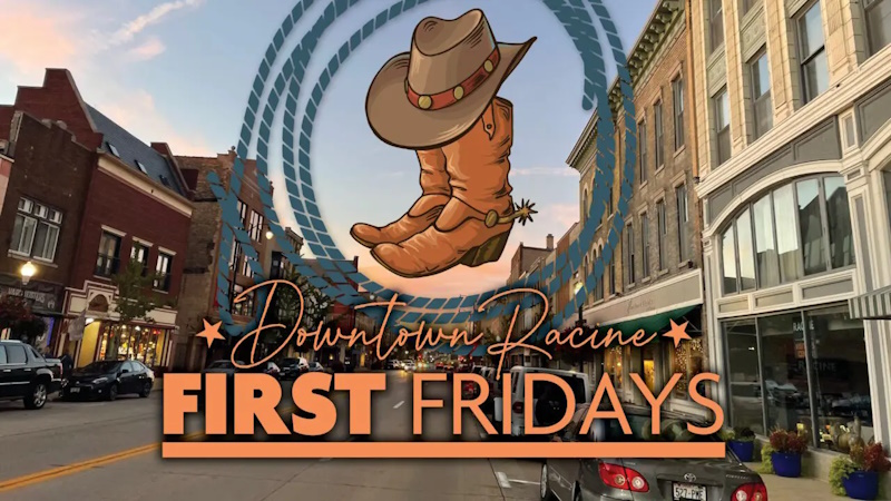 Racine First Friday, August 4, 2023