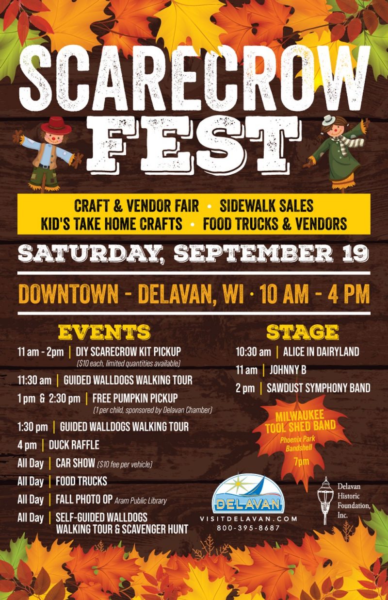 Scarecrow Fest in Delavan, Wisconsin, Saturday, September 19, 2020. I-43 and Highways 11 and 50 bring you there on a State Trunk Tour.