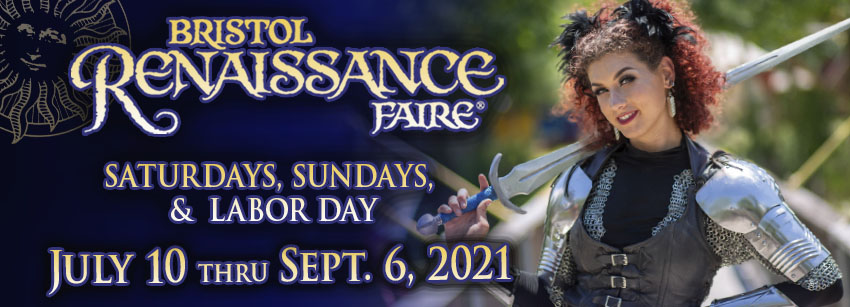 Bristol Renaissance Faire, July 10 - September 6, 2021 | State Trunk Tour