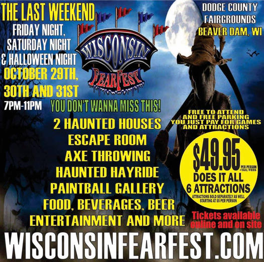 Wisconsin FearFest, Beaver Dam, October 29-31, 2021