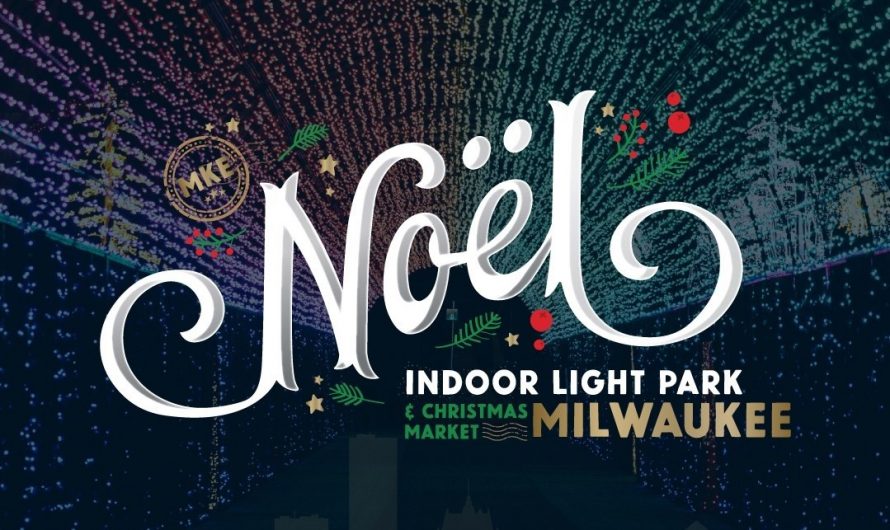 Noel Festival Light Park & Christmas Market, Milwaukee