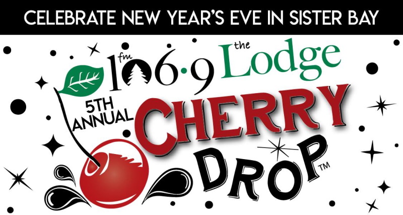 Door County Cherry Drop, the 5th annual event powered by FM 106.9 The Lodge, in Sister Bay, Wisconsin December 31, 2021 to ring in 2022