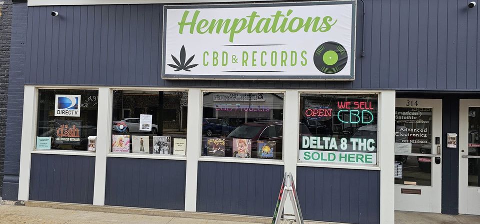 Hemptations, which sells CBD AND Records, on the main drag along Highway 11 in Delavan, Wisconsin