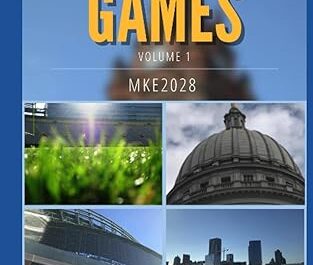 Greater Than The Games, Volume 1: MKE2028 by Jay Sorgi