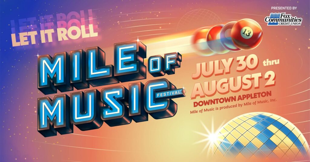 Mile of Music, running July 30-August 2, 2026 in Appleton, Wisconsin